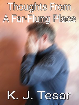 cover image of Thoughts From a Far-Flung Place